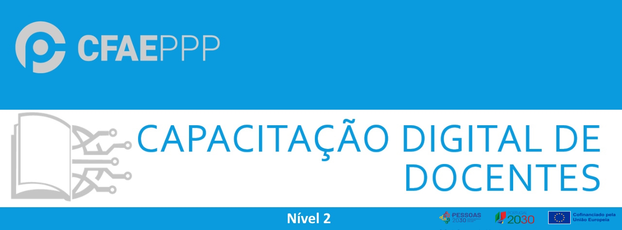 PD_25 | Capacitação Digital de Docentes – Nível 2 | AE de Paredes (Escola Sede)