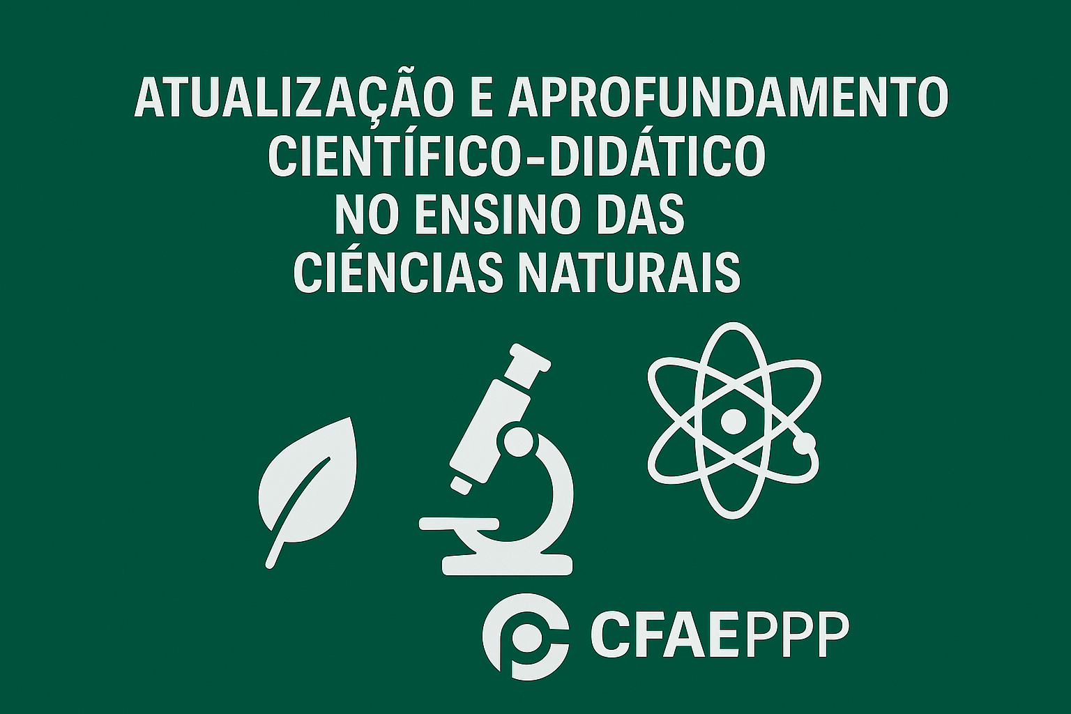 Atualização e aprofundamento científico-didático no ensino de Ciências Naturais (2.º Ciclo)