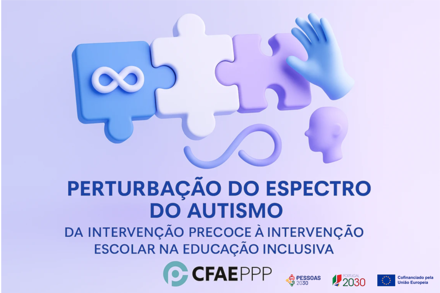 Perturbação do Espetro do Autismo: Da Intervenção Precoce à Intervenção Escolar na Educação Inclusiva