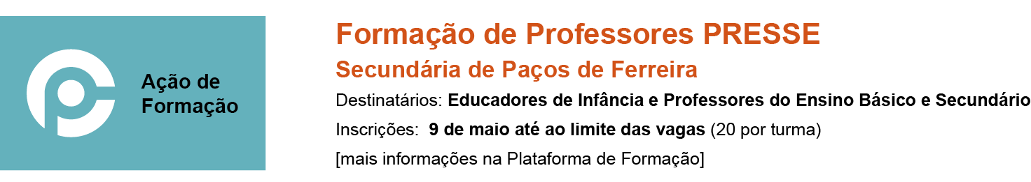 Formação de Professores PRESSE Paços de Ferreira